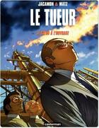 Couverture du livre « Le tueur Tome 10 : le coeur à l'ouvrage » de Luc Jacamon et Matz aux éditions Casterman