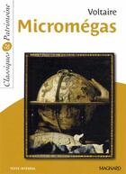 Couverture du livre « Micromégas » de Voltaire aux éditions Magnard