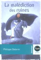 Couverture du livre « La malédiction des ruines » de Philippe Delerm aux éditions Magnard