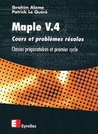 Couverture du livre « Maple V.4 » de Alame aux éditions Eyrolles