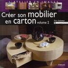 Couverture du livre « Créer son mobilier en carton t.2 » de Eric Guiomar aux éditions Eyrolles