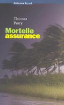 Couverture du livre « Mortelle assurance » de Perry-T aux éditions Fayard