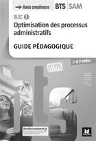 Couverture du livre « Bloc 1 - optimisation des processus administratifs - bts sam 1 et 2 - ed. 2018 - g.p » de Bailleul/Berche aux éditions Foucher