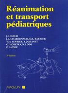 Couverture du livre « Reanimation Et Transport Pediatrique » de Jean Lavaud aux éditions Elsevier-masson