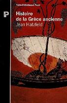 Couverture du livre « L'Histoire De La Grece Ancienne » de Jean Hatzfeld aux éditions Payot