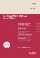 Couverture du livre « Le logement social en action » de Bruno Wertenschlag aux éditions Dalloz