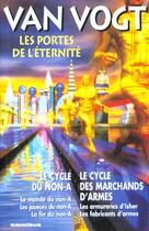 Couverture du livre « Les portes de l'eternite » de Van Vogt/Goimard aux éditions Omnibus