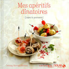 Couverture du livre « Mes apéritifs dînatoires ; légers et gourmands » de Solveig Darrigo-Dartinet aux éditions Solar