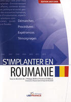 Couverture du livre « S'implanter en roumanie (édition 2007-2008) » de Boin Philippe / Dobe aux éditions Ubifrance