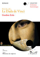 Couverture du livre « The dada de Vinci code » de Gordon Zola aux éditions Le Leopard Masque