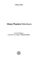 Couverture du livre « Many Thanks : version bilingue (anglais/français) de Mille Mercis » de Albane Gellé aux éditions Books On Demand