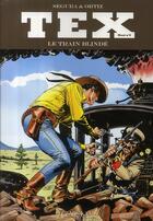 Couverture du livre « Tex t.8 ; le train blindé » de Jose Ortiz et Antonio Segura aux éditions Clair De Lune