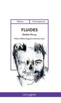 Couverture du livre « Fluides » de Esteban Perroy aux éditions Les Cygnes