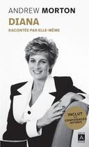 Couverture du livre « Diana racontée par elle-même » de Andrew Morton aux éditions Archipoche