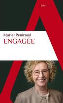 Couverture du livre « Engagée » de Muriel Penicaud aux éditions Alpha