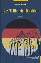 Couverture du livre « Le trille du diable » de Nabil Malek aux éditions Les Impliques