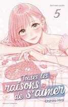 Couverture du livre « Toutes les raisons de s'aimer Tome 5 » de Chihiro Hiro aux éditions Akata