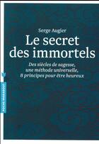 Couverture du livre « Le secret des immortels » de Serge Augier aux éditions Marabout