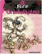 Couverture du livre « Rat's t.9 ; Cradolapino » de Ptitluc et Garcia aux éditions Humanoides Associes