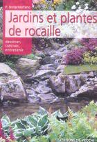 Couverture du livre « Jardins et plantes de rocaille » de P Notoristefano aux éditions De Vecchi