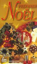 Couverture du livre « Preparer noel » de Crolle-Terzaghi D. aux éditions Saep