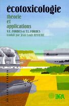 Couverture du livre « Ecotoxicologie - theorie et applications » de Forbes aux éditions Quae