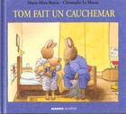 Couverture du livre « Tom fait un cauchemar » de Christophe Le Masne et Marie-Aline Bawin aux éditions Mango