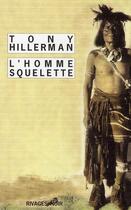 Couverture du livre « L'homme squelette » de Tony Hillerman aux éditions Rivages