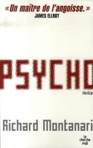 Couverture du livre « Psycho » de Richard Montanari aux éditions Cherche Midi