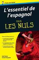 Couverture du livre « L'essentiel de l'espagnol pour les nuls » de Gail Stein aux éditions First