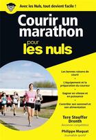 Couverture du livre « Courir un marathon pour les nuls » de Tere Stouffer Drenth aux éditions First