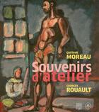 Couverture du livre « Gustave Moreau, Georges Rouault, souvenirs d'atelier » de Marie-Cecile Forest aux éditions Somogy