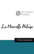 Couverture du livre « La nouvelle Héloïse, de Jean-Jacques Rousseau ; fiche de lecture » de  aux éditions Comprendre La Litterature