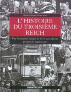 Couverture du livre « L'Histoire Du Troisieme Reich » de Hughes/Mann aux éditions Chantecler