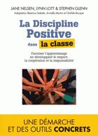 Couverture du livre « La discipline positive dans la classe » de Jane Nelsen aux éditions Toucan