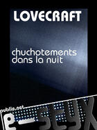 Couverture du livre « Chuchotements dans la nuit » de Howard Phillips Lovecraft aux éditions Publie.net