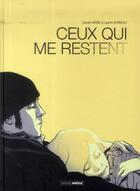 Couverture du livre « Ceux qui me restent » de Damien Marie et Laurent Bonneau aux éditions Bamboo
