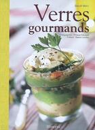 Couverture du livre « Verres gourmands » de Benoit Molin aux éditions La Martiniere