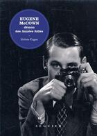 Couverture du livre « Eugene McCown, démon des Années folles » de Jerome Kagan aux éditions Seguier