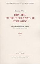 Couverture du livre « Principes du droit de la nature et des gens, tome 2 (nouvelle edition ) » de Fo Wolff Christian aux éditions Pu De Caen