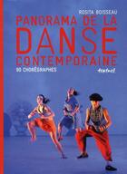 Couverture du livre « Panorama de la danse contemporaine » de Rosita Boisseau aux éditions Textuel