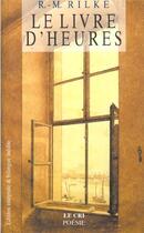 Couverture du livre « Le livre d'heures » de Rainer Maria Rilke aux éditions Parole Et Silence