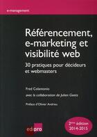 Couverture du livre « Référencement, e-marketing et visibilité web » de Fred Colantonio aux éditions Edi Pro