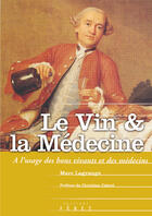 Couverture du livre « Vin et la medecine » de Marc Lagrange aux éditions Feret