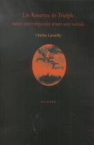 Couverture du livre « Les roueries de trialph » de Charles Lassailly aux éditions Sulliver