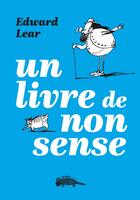 Couverture du livre « Un livre de nonsense » de Edward Lear aux éditions Ab Irato