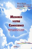 Couverture du livre « Mesurez votre conscience ; méthode pratique pour calculer votre coefficient de conscience » de Mielczareck/Guyon aux éditions Quintessence