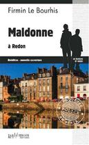 Couverture du livre « Maldonne à Redon » de Firmin Le Bourhis aux éditions Palemon