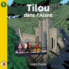 Couverture du livre « Tilou Dans L'Aisne » de Christine Theillier aux éditions Tilou France