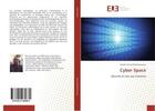 Couverture du livre « Cyber space » de Kissai Mouhoussoune aux éditions Editions Universitaires Europeennes